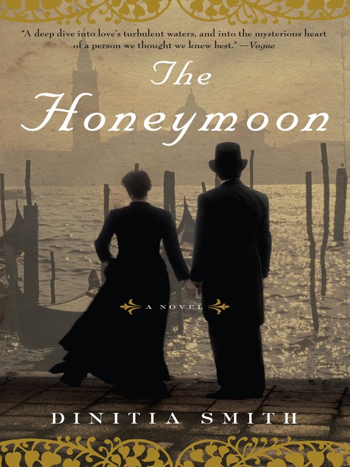 Title details for The Honeymoon by Dinitia Smith - Available